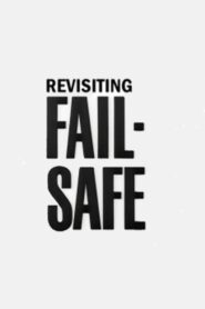 Revisiting ‘Fail-Safe’